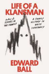 Life of a Klansman : A Family History in White Supremacy