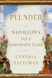 Plunder : Napoleon's Theft of Veronese's Feast
