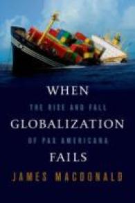 When Globalization Fails : The Rise and Fall of Pax Americana