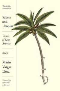 Sabers and Utopias : Visions of Latin America
