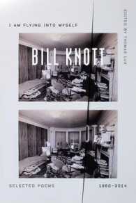 I Am Flying into Myself : Selected Poems， 1960-2014