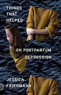 Things That Helped : On Postpartum Depression