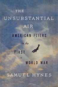 The Unsubstantial Air : American Fliers in the First World War