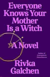 Everyone Knows Your Mother Is a Witch