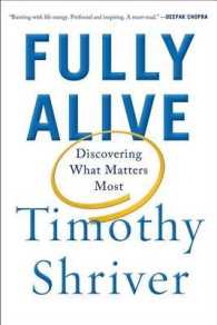 Fully Alive : Discovering What Matters Most