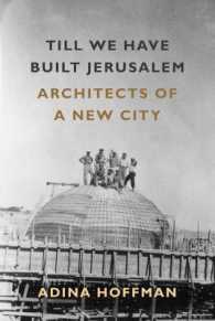 Till We Have Built Jerusalem : Architects of a New City