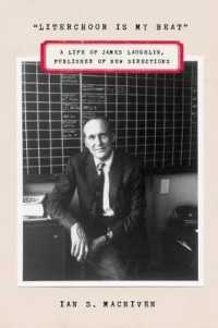 Literchoor Is My Beat : A Life of James Laughlin, Publisher of New Directions