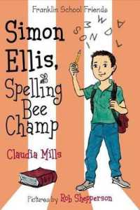 Simon Ellis, Spelling Bee Champ (Franklin School Friends)