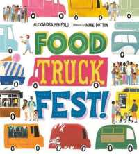 Food Truck Fest! -- Hardback (English Language Edition)
