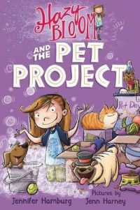 Hazy Bloom and the Pet Project (Hazy Bloom)