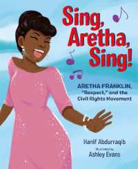 Sing, Aretha, Sing! : Aretha Franklin,'Respect,' and the Civil Rights Movement