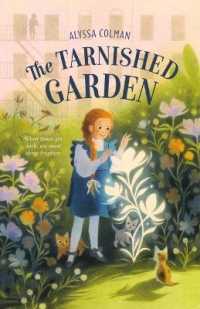 Tarnished Garden (The Gilded Magic) -- Hardback (English Language Edition)