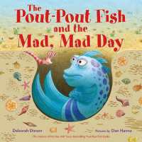 The Pout-Pout Fish and the Mad, Mad Day (A Pout-pout Fish Adventure) （Board Book）