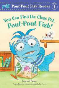 You Can Find the Class Pet, Pout-Pout Fish! (A Pout-pout Fish Reader)