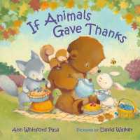If Animals Gave Thanks （Board Book）