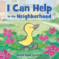 I Can Help in the Neighborhood (I Can Help) （Board Book）