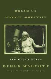 'Dream on Monkey Mountain' and Other Plays
