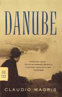Danube : A Sentimental Journey from the Source to the Black Sea (Fsg Classics)