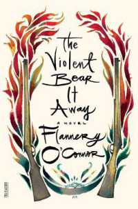 The Violent Bear It Away (Fsg Classics)