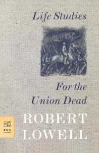 Life Studies and for the Union Dead (Fsg Classics) -- Paperback (English Language Edition)