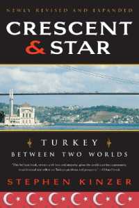 Crescent and Star : Turkey between Two Worlds