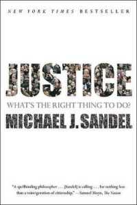 Ｍ．サンデル『これからの「正義」の話をしよう』（原書）　<br>Justice : What's the Right Thing to Do?