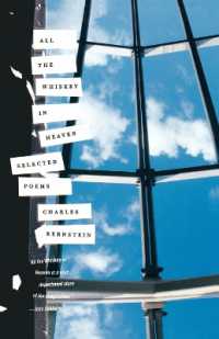 All the Whiskey in Heaven : Selected Poems