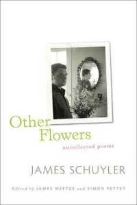 Other Flowers : Uncollected Poems