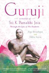 Guruji : A Portrait of Sri K. Pattabhi Jois through the Eyes of His Students