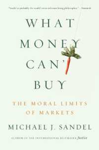 マイケル・サンデル『それをお金で買いますか市場主義の限界』（原書）<br>What Money Can't Buy : The Moral Limits of Markets