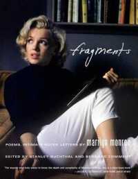 Fragments : Poems, Intimate Notes, Letters