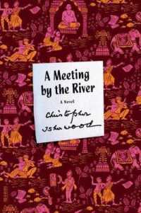 A Meeting by the River (Fsg Classics)