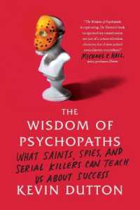 ケヴィン・ダットン『サイコパス　秘められた能力』（原書）<br>The Wisdom of Psychopaths : What Saints, Spies, and Serial Killers Can Teach Us about Success