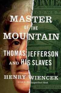 Master of the Mountain : Thomas Jefferson and His Slaves