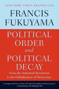Ｆ．フクヤマ『政治の衰退：フランス革命から民主主義の未来へ』（原書）<br>Political Order and Political Decay : From the Industrial Revolution to the Globalization of Democracy