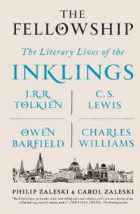 The Fellowship : The Literary Lives of the Inklings: J.R.R. Tolkien, C. S. Lewis, Owen Barfield, Charles Williams