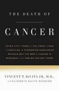 The Death of Cancer: After Fifty Years on the Front Lines of Medicine, a Pioneering Oncologist Reveals Why the War on Cancer Is Winnable--And How We C