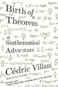 Birth of a Theorem: A Mathematical Adventure