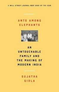 Ants Among Elephants: An Untouchable Family and the Making of Modern India