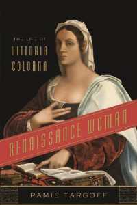 Renaissance Woman : The Life of Vittoria Colonna