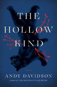The Hollow Kind : A Novel