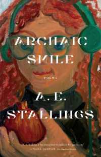 Archaic Smile : Poems