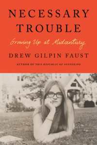 Necessary Trouble : Growing Up at Midcentury