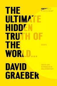 The Ultimate Hidden Truth of the World . . . : Essays