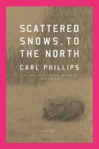 Scattered Snows, to the North : Poems