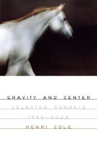 Gravity and Center : Selected Sonnets, 1994-2022