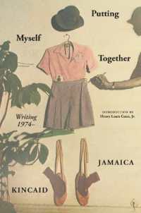 Putting Myself Together : Writing 1974-