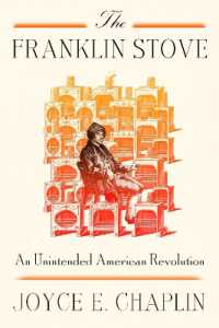 The Franklin Stove : An Unintended American Revolution