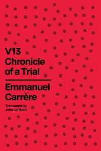 V13 : Chronicle of a Trial