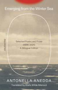Emerging from the Winter Sea : Selected Poetry and Prose (1998-2021) / a Bilingual Edition (Fsg Poetry)